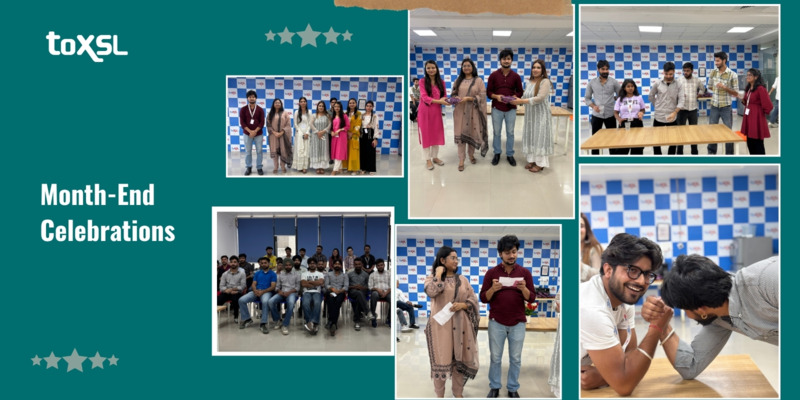Employee Engagement at Its Best: ToXSL Technologies' Month-End Celebrations